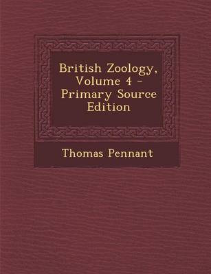 Book cover for British Zoology, Volume 4 - Primary Source Edition