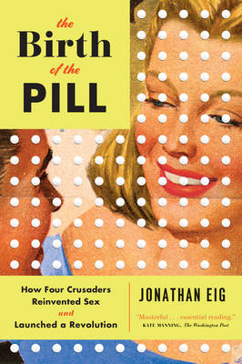 Cover of The Birth of the Pill