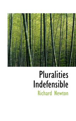 Book cover for Pluralities Indefensible