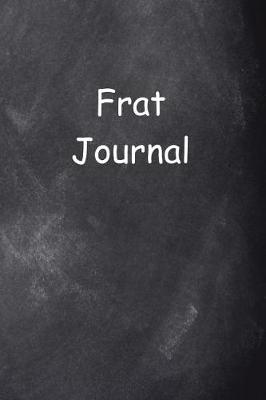 Book cover for Frat Journal Chalkboard Design