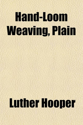 Book cover for Hand-Loom Weaving, Plain