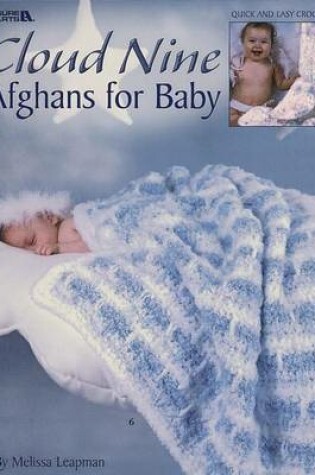 Cover of Cloud Nine Afghans for Baby