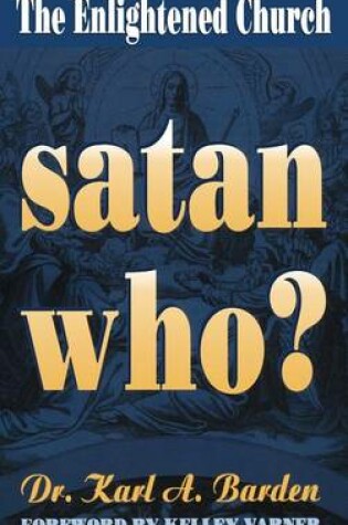 Cover of Satan Who/Enlightened Church