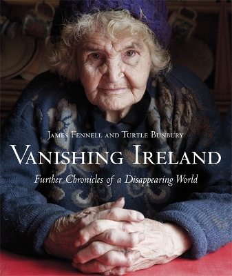 Book cover for Vanishing Ireland: Further Chronicles of a Disappearing World