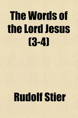 Book cover for The Words of the Lord Jesus (Volume 3-4)