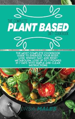 Book cover for The Complete Plant Based Diet Cookbook