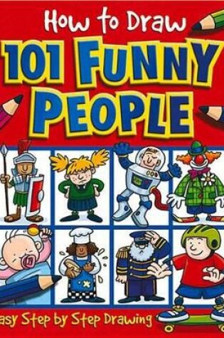 Cover of How to Draw 101 Funny People