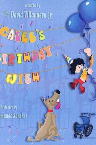 Cover of Caleb's Birthday Wish
