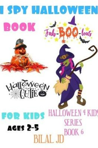 Cover of I Spy Halloween Book For Kids Ages 2-5
