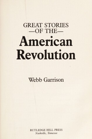 Cover of Great Stories of the American Revolution