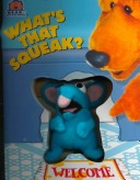 Book cover for What's That Squeak?