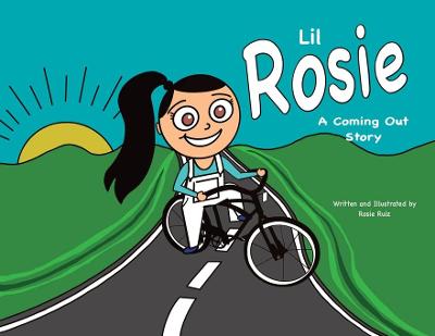 Cover of Lil Rosie A Coming Out Story