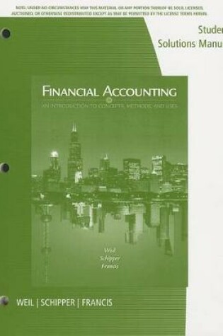 Cover of Student Solutions Manual for Weil/Schipper/Francis' Financial  Accounting: An Introduction to Concepts, Methods and Uses, 14th