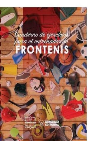 Cover of Cuaderno de Ejercicios para el Entrenador de Frontenis