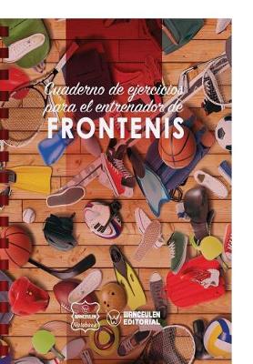 Book cover for Cuaderno de Ejercicios para el Entrenador de Frontenis