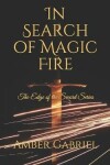 Book cover for In Search of Magic Fire