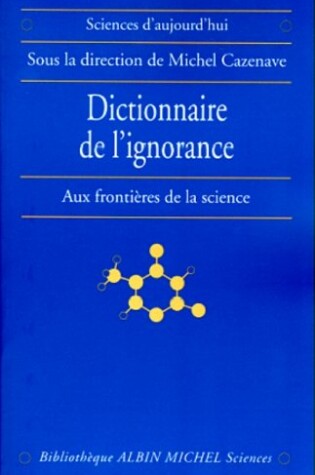 Cover of Dictionnaire de L'Ignorance