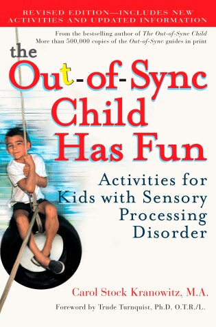 Cover of The Out-of-Sync Child Has Fun, Revised Edition