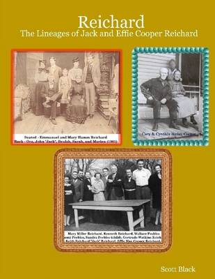 Book cover for Reichard: The Lineages Of Jack And Effie Cooper Reichard