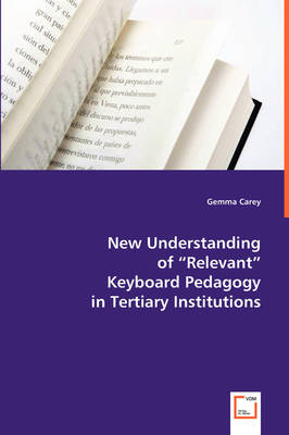 Book cover for New Understanding of Relevant Keyboard Pedagogy in Tertiary Institutions