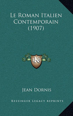 Book cover for Le Roman Italien Contemporain (1907)