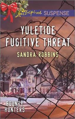 Book cover for Yuletide Fugitive Threat