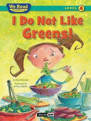 Book cover for I Do Not Like Greens!