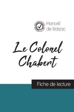 Cover of Le Colonel Chabert de Balzac (fiche de lecture et analyse complete de l'oeuvre)