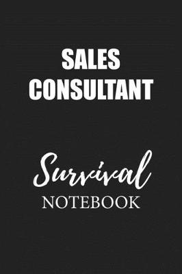 Book cover for Sales Consultant Survival Notebook