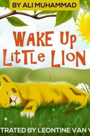 Cover of Wake Up Little Lion