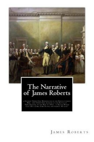 Cover of The Narrative of James Roberts