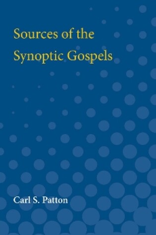 Cover of Sources of the Synoptic Gospels