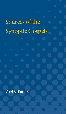 Book cover for Sources of the Synoptic Gospels