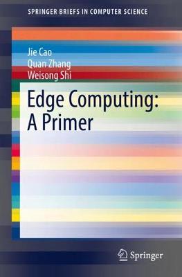 Book cover for Edge Computing: A Primer