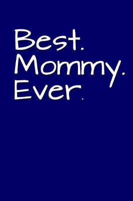 Book cover for Best Mommy Ever