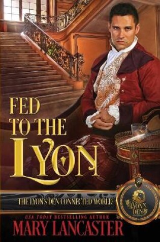 Cover of Fed to the Lyon