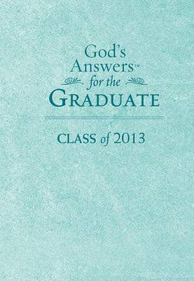 Book cover for God's Answers for the Graduate: Class of 2013