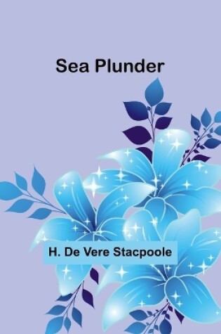 Cover of Sea Plunder