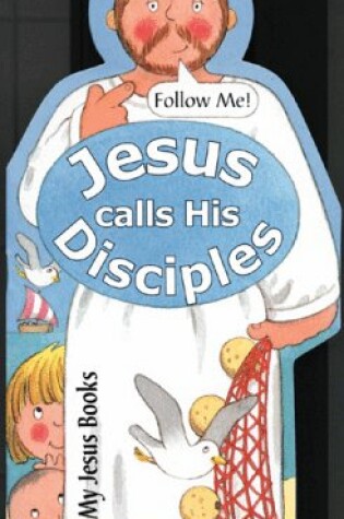 Cover of Jesus Calls His Disciples