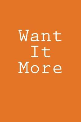 Book cover for Want It More