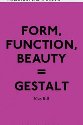 Cover of Architecture Words 5 - Form, Function, Beauty = Gestalt