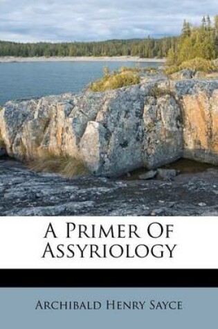 Cover of A Primer of Assyriology
