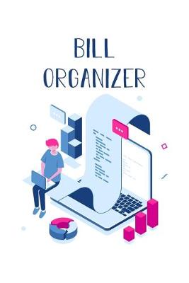 Book cover for Bill Organizer