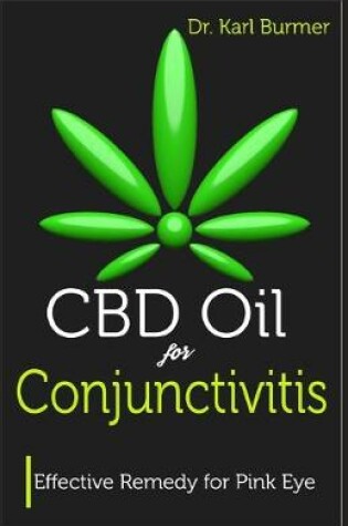 Cover of CBD Oil for Conjunctivitis