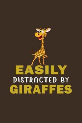 Book cover for Easily Distracted By Giraffes