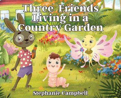 Book cover for Three Friends Living in a Country Garden