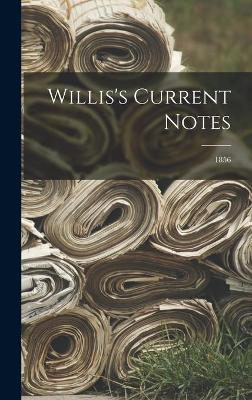 Cover of Willis's Current Notes; 1856