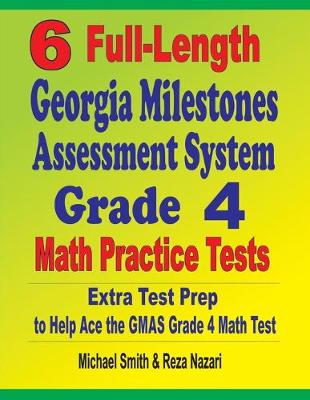 Book cover for 6 Full-Length Georgia Milestones Assessment System Grade 4 Math Practice Tests