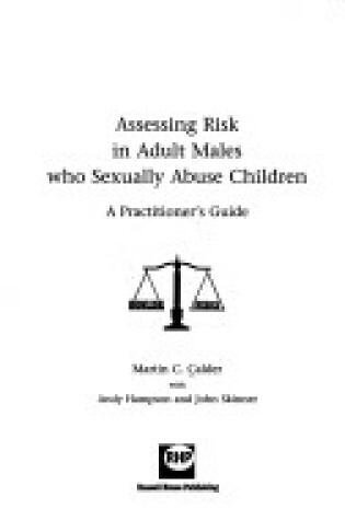 Cover of Assessing Risk in Adults Who Sexually Abuse Children