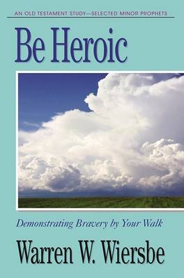 Book cover for Be Heroic